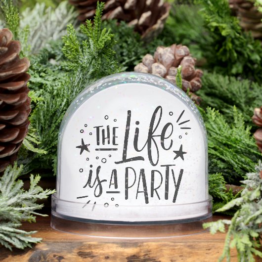 “Life Is a Party” Inspirational Quote – Motivation Sneeuwbol (Winter)