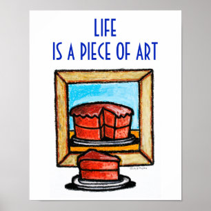 Life Is A Piece of Art van Denis Gaston Art Poster