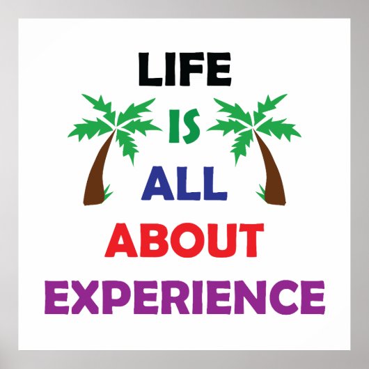 Life Is All About Experience Motivational Quote Poster (Voorkant)