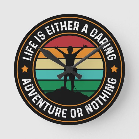 Life is an adventure ronde klok (Voorkant)