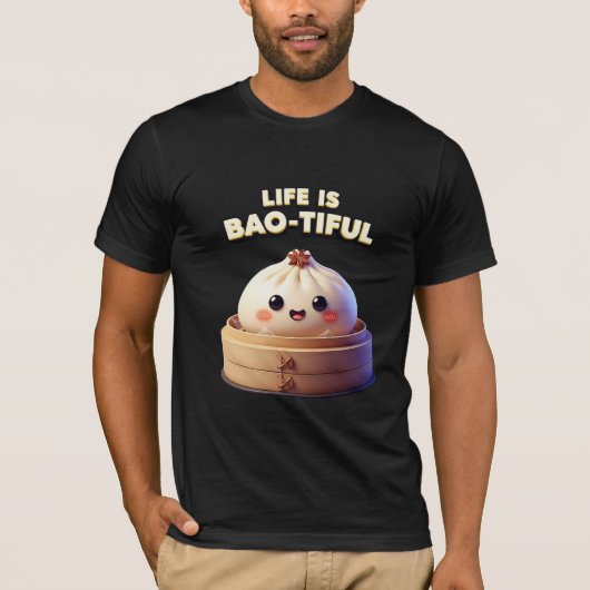Life is Bao-tiful Funny Dumpling Pun T-shirt (Voorkant)