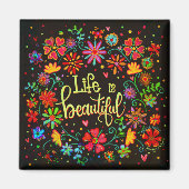 Life is Beautiful Black Floral Inspirivity Magnet (Voorkant)