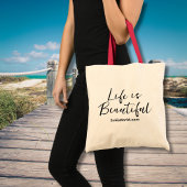 Life is Beautiful Blog Merk Website Tote Bag