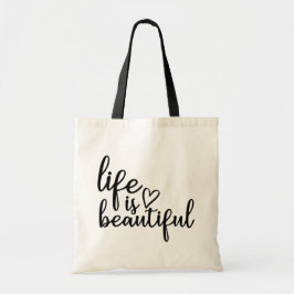 Life is Beautiful // Inspiron Quote Tote Bag