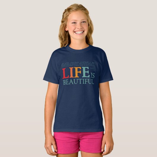 Life is beautiful t-shirt (Voorkant volledig)