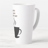 Life is being after a kluis latte mok (Rechterhoek)