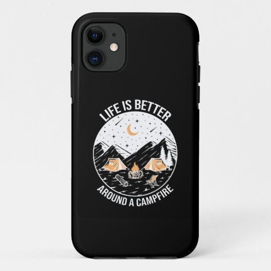 Life Is Better Around A Campfire Case-Mate iPhone Case (Achterkant)