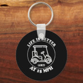Life Is Better At 15 Mph Ptc Golf Cart Path Life  Sleutelhanger (Voorkant)
