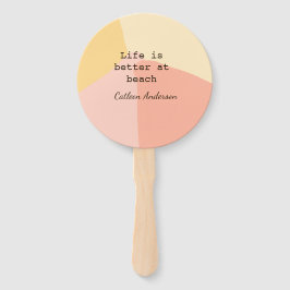 Life is better at beach yellow orange boho rustic  handwaaier