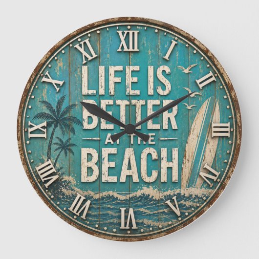 Life Is Better at the Beach Grote Klok (Voorkant)