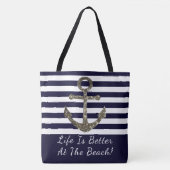 Life is Better At The Beach Nautical Beach Bag Tote Bag (Voorkant)