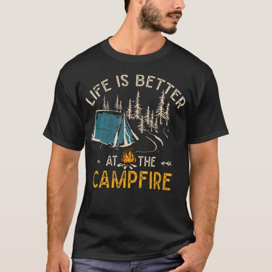 Life Is Better At The Campfire Funny Camper Camp C T-shirt (Voorkant)