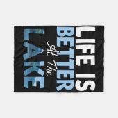 Life Is Better At The Lake Fishing Boating Fleece Deken (Voorkant (Horizontaal))