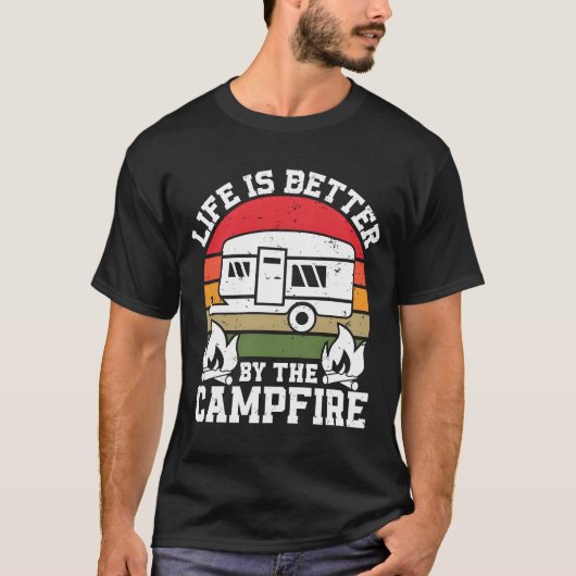 Life is Better Campfire Camper Camp Lover Campfire T-shirt (Voorkant)
