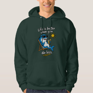Life Is Better Hoodie