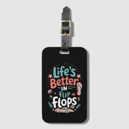 Life is Better in Flip-Flops – Fun Tropical Beach Bagagelabel