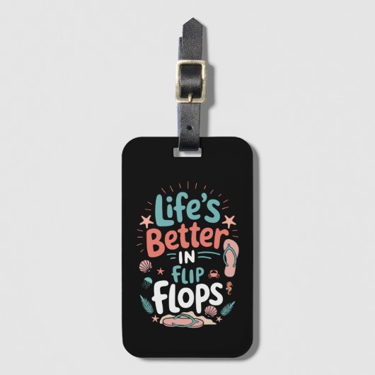 Life is Better in Flip-Flops – Fun Tropical Beach Bagagelabel (Voorkant (verticaal))