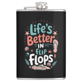 Life is Better in Flip-Flops – Fun Tropical Beach Heupfles