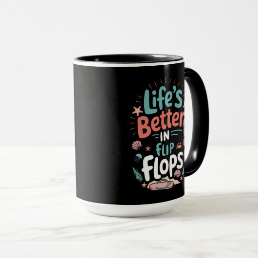 Life is Better in Flip-Flops – Fun Tropical Beach Mok (Voorkant rechts)