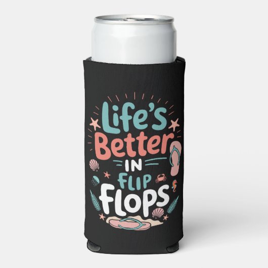 Life is Better in Flip-Flops – Fun Tropical Beach Seltzer Blikjeskoeler (Seltzer Voorkant)