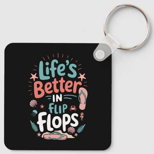 Life is Better in Flip-Flops – Fun Tropical Beach Sleutelhanger (Achterkant)