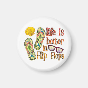 Life is Better in Flip   Summer Vibes Magneet