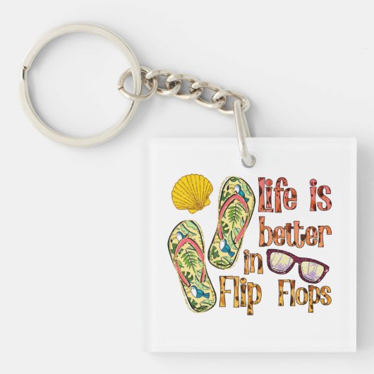 Life is Better in Flip | Summer Vibes Sleutelhanger (Voorkant)