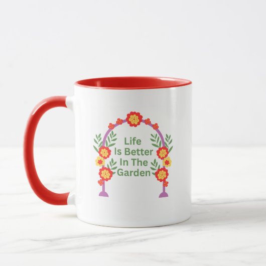 Life Is Better In The Garden Coffee Mug Mok (Links)