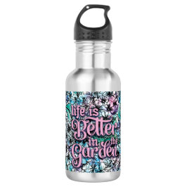 Life is Better in the Garden Water Bottle Waterfles