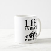 Life is Better In The Mountains Koffiemok (Voorkant rechts)