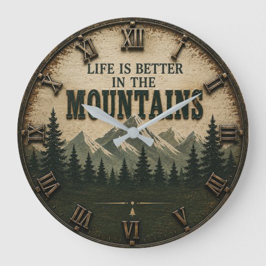 Life Is Better in the Mountains Mountain Forest Grote Klok (Voorkant)