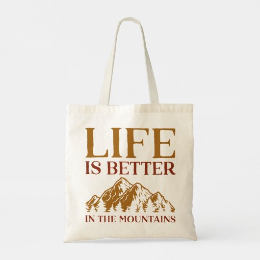 Life is Better In The Mountains Tote Bag (Achterkant)
