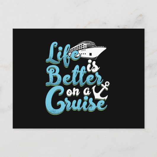 Life Is Better On A Cruise Anchor Cruise Ship Crui Briefkaart (Voorkant)