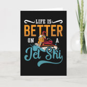 Life Is Better On A Jet Ski Jet Skiing Jetski Kaart (Voorkant)