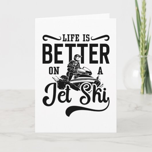 Life Is Better On A Jet Ski Jetski Jet Skiing Kaart (Voorkant)