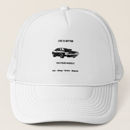 Life Is Better On Four Wheels Cap Trucker Pet (Voorkant)