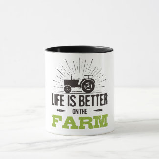 Life is Better On The Farm Mok