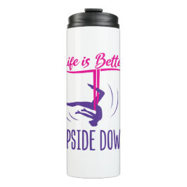 Life is Better Upside Down Aerial Yoga Thermosbeker