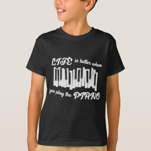 Life is Better When You Play T-shirt