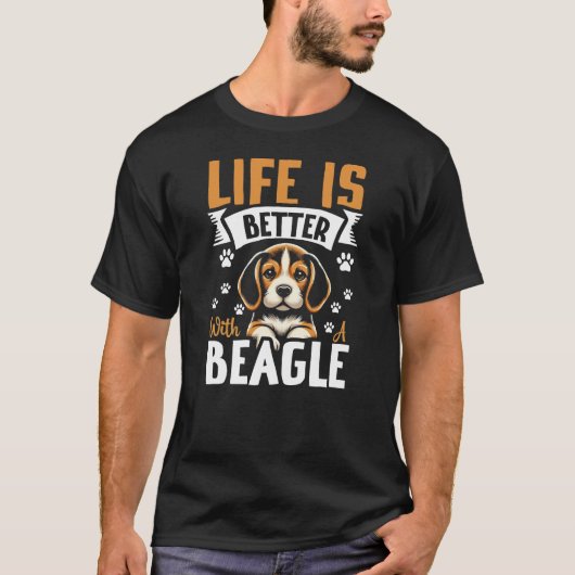 Life is Better With A Beagle T-shirt (Voorkant)