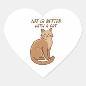Life Is Better With a Cat – Cute Cat Lover Design Hart Sticker (Voorkant)