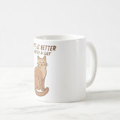 Life Is Better With a Cat – Cute Cat Lover Design Koffiemok (Voorkant rechts)
