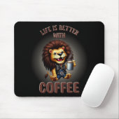 LIFE IS BETTER WITH A COFFEE, LION MUISMAT (Met muis)