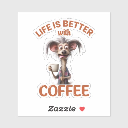 LIFE IS BETTER WITH A COFFEE, LION STICKER (Vel)