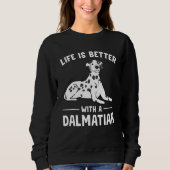 Life is Better with a Dalmatian Trui (Voorkant)
