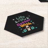 Life is better with a dog kartonnen onderzetters (Schuin)