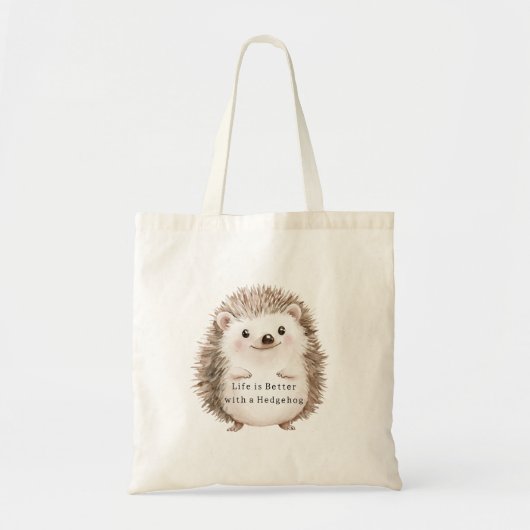 Life is Better with a Hedgehog   Tote Bag (Voorkant)