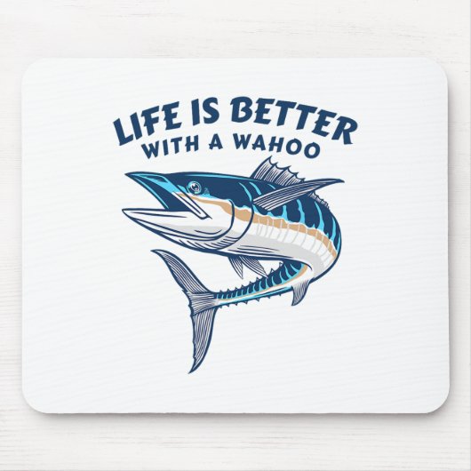 Life Is Better With A Wahoo Funny Salt Water Fishi Muismat (Voorkant)