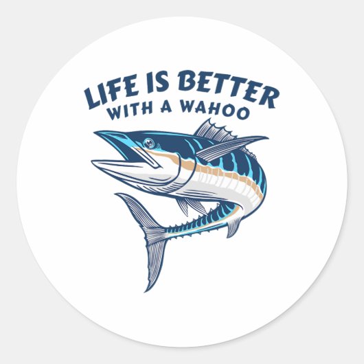 Life Is Better With A Wahoo Funny Salt Water Fishi Ronde Sticker (Voorkant)