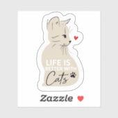Life Is Better With Cats Cute Cat Lover Sticker (Vel)